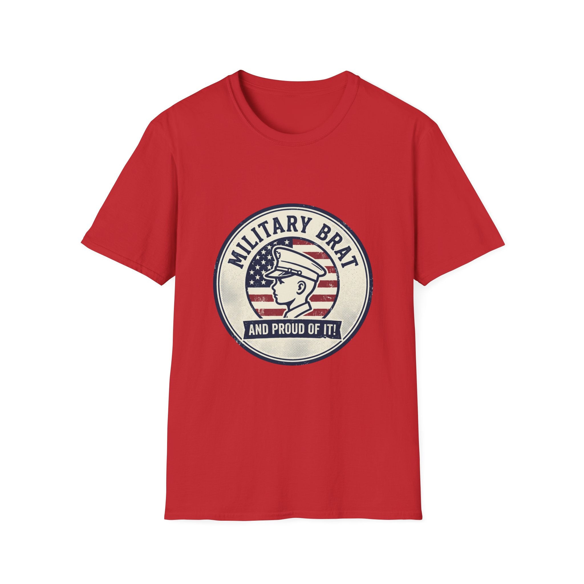 Military Brat T-Shirt — Proud of It Patriotic Graphic Tee
