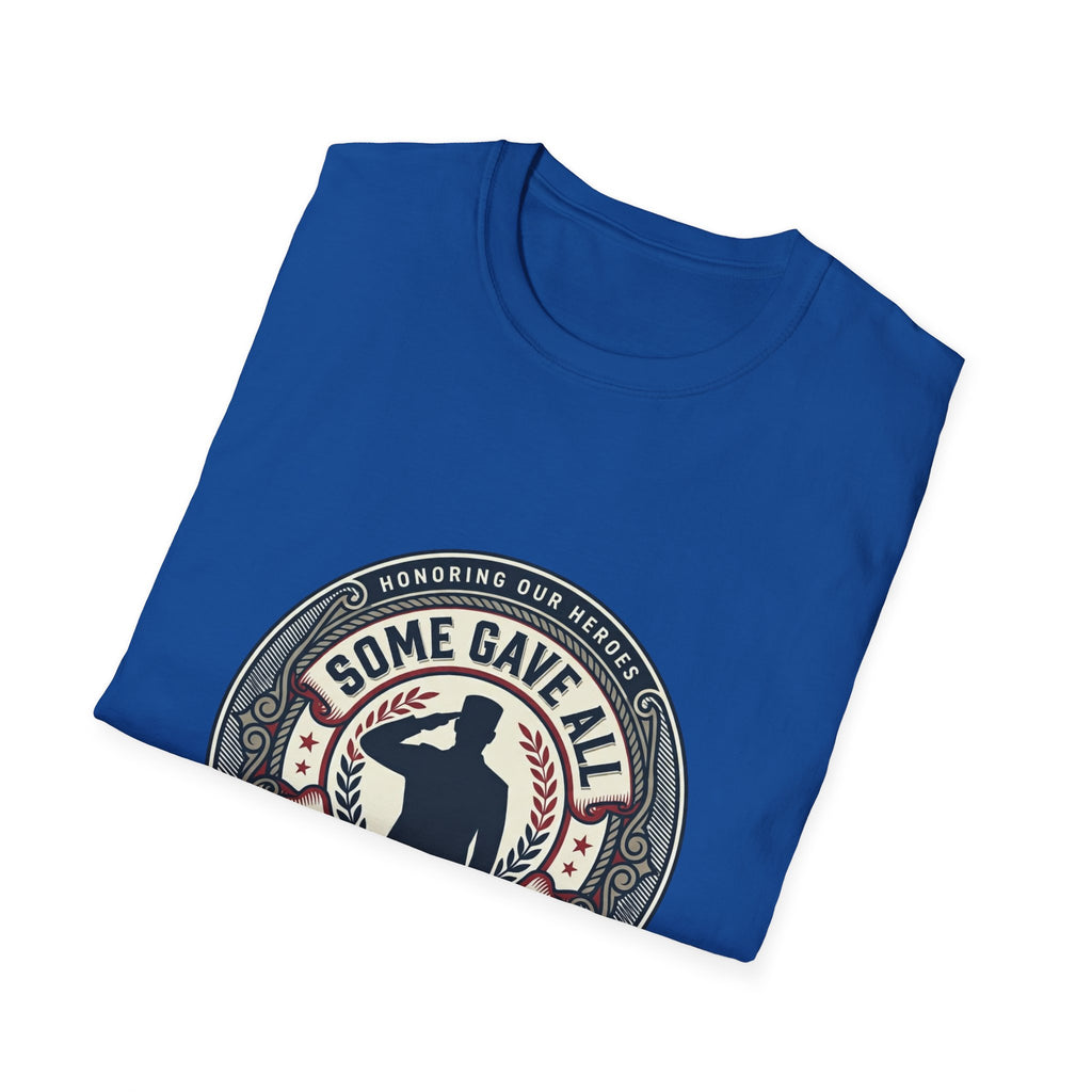 Veterans Memorial T-Shirt — "Some Gave All, All Gave Some" Tribute Tee