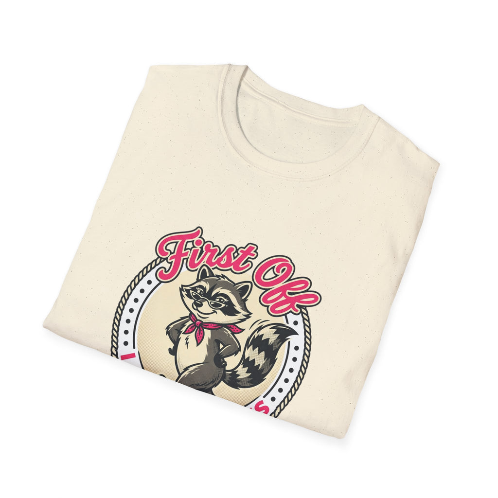 Foxy Raccoon 'First Off I Am Fabulous' Graphic T-Shirt