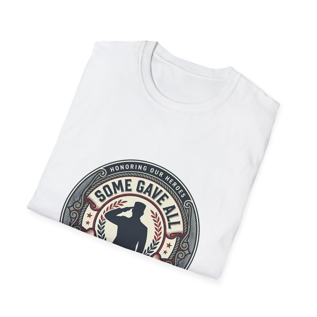 Veterans Memorial T-Shirt — "Some Gave All, All Gave Some" Tribute Tee
