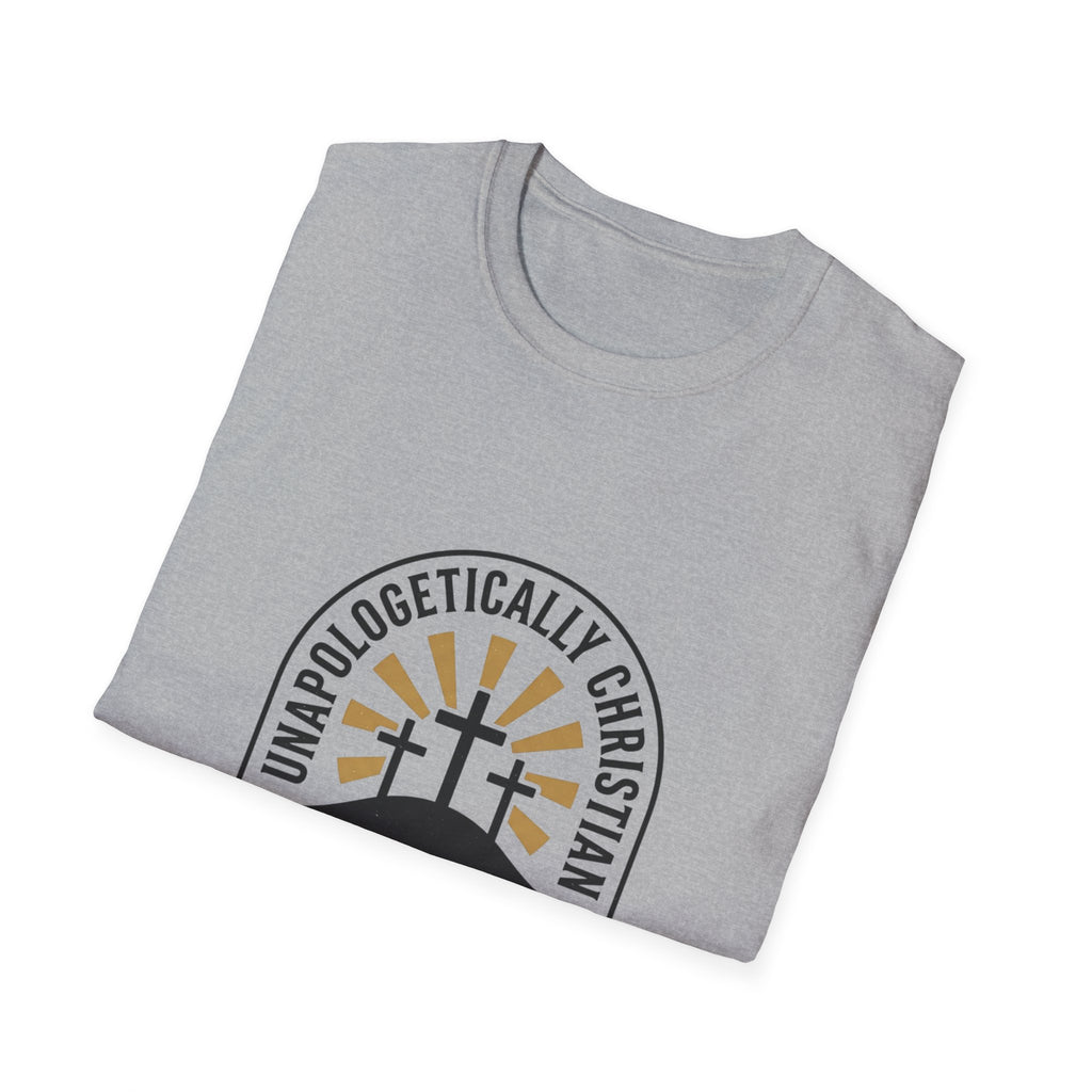 Christian T-Shirt — "Unapologetically Christian: Faith Without Apology" Badge