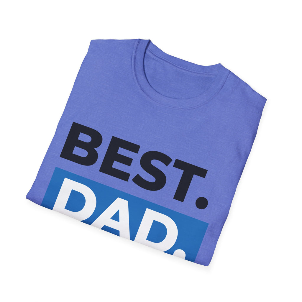 Best Dad Ever T-Shirt — Father's Day Graphic Tee