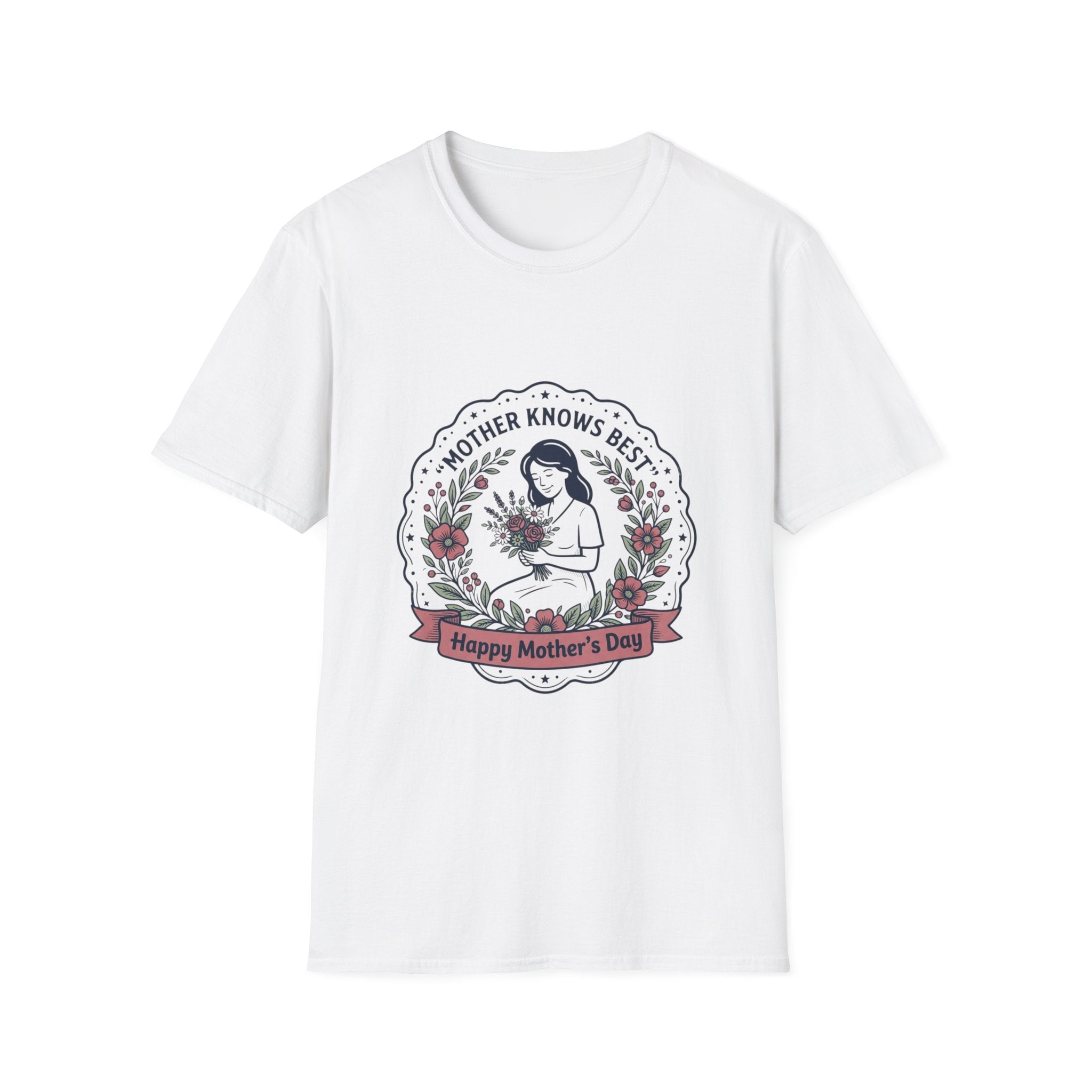 Mother Knows Best Mother's Day T-Shirt