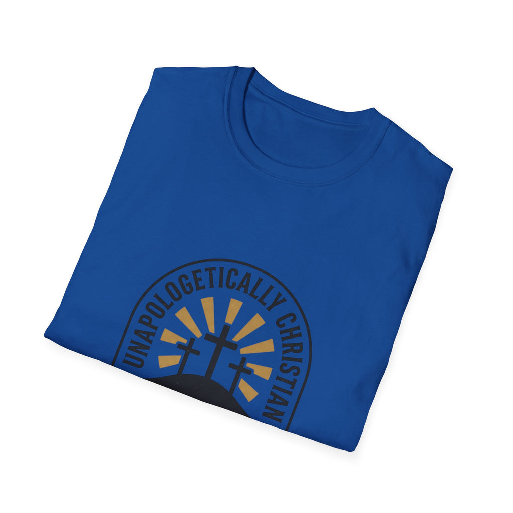 Christian T-Shirt — "Unapologetically Christian: Faith Without Apology" Badge