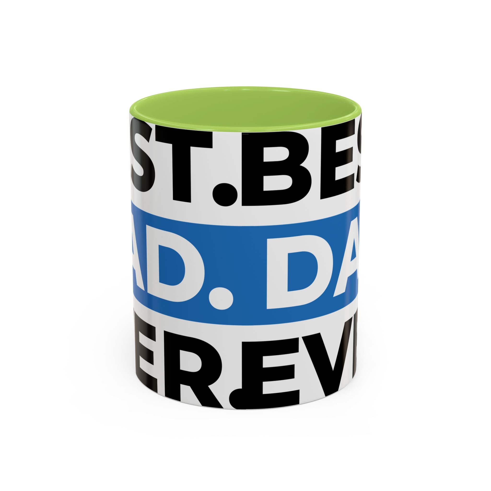 Best. Dad. Ever. Accent Coffee Mug – 11/15oz Gift for Father’s Day