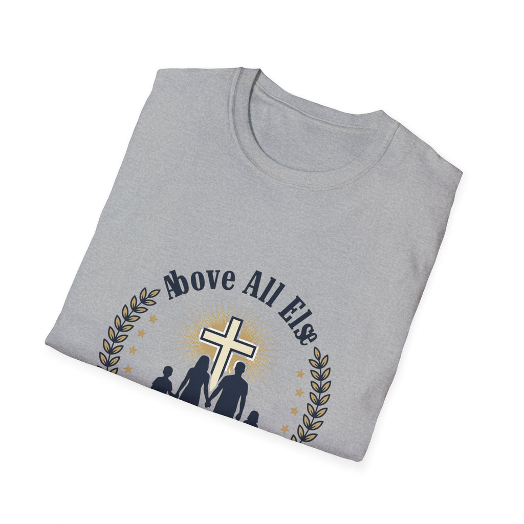 God and Family T-Shirt — Above All Else Cross & Family Silhouette Christian Tee