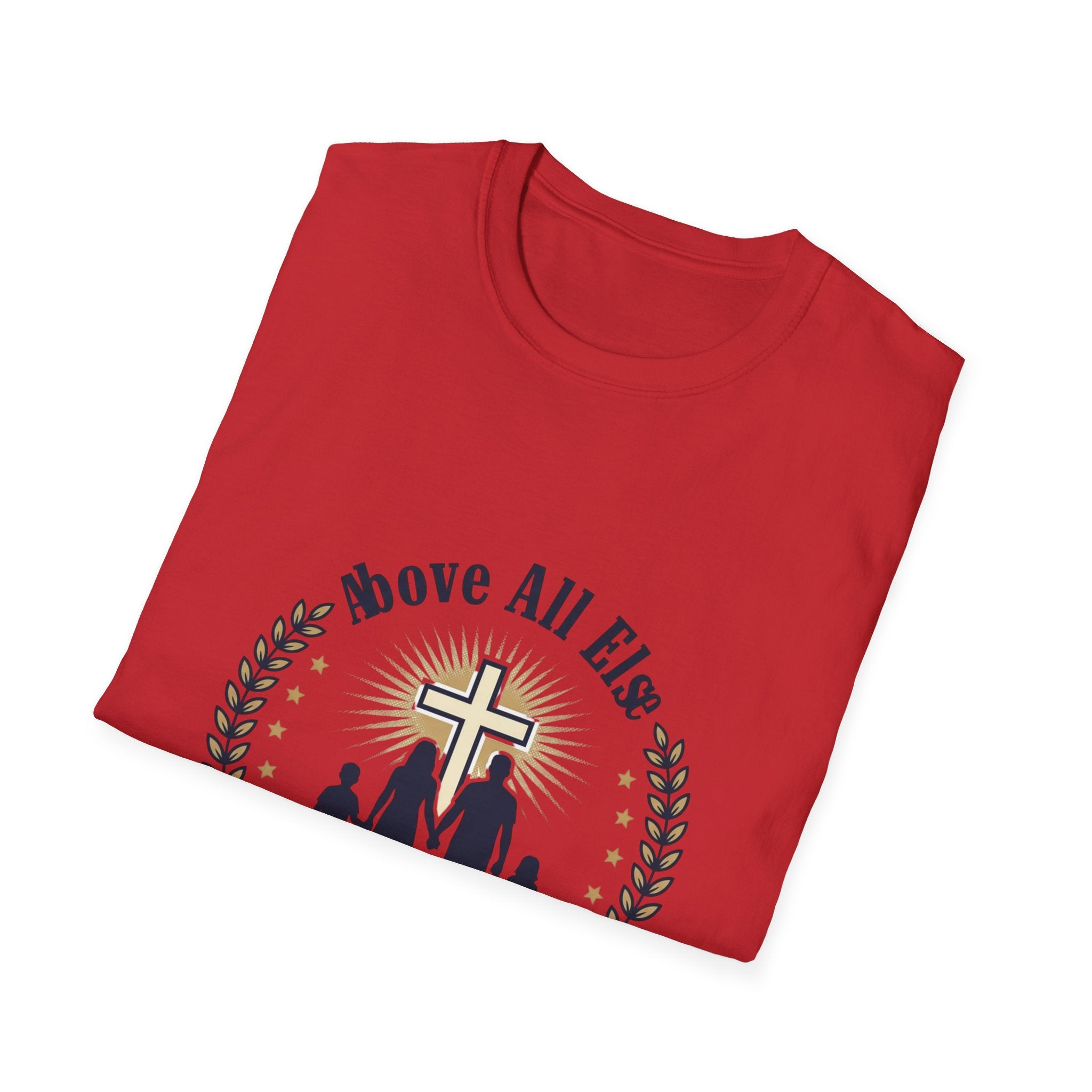 God and Family T-Shirt — Above All Else Cross & Family Silhouette Christian Tee
