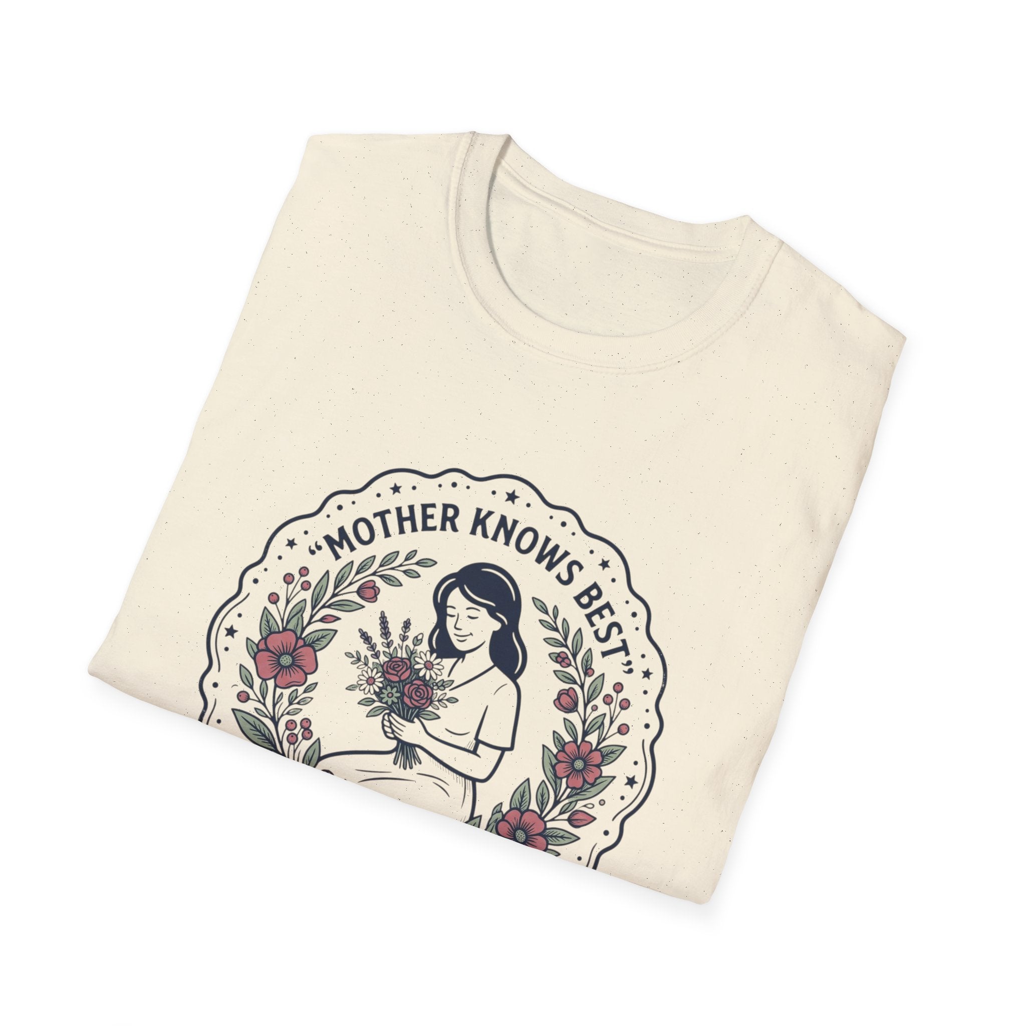 Mother Knows Best Mother's Day T-Shirt