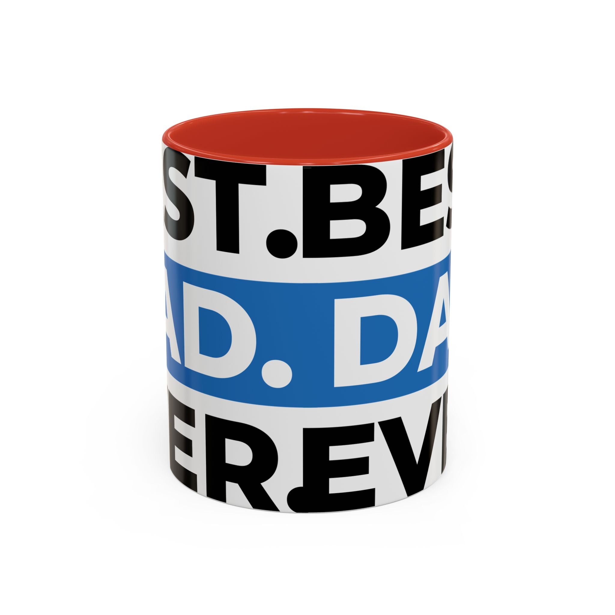 Best. Dad. Ever. Accent Coffee Mug – 11/15oz Gift for Father’s Day
