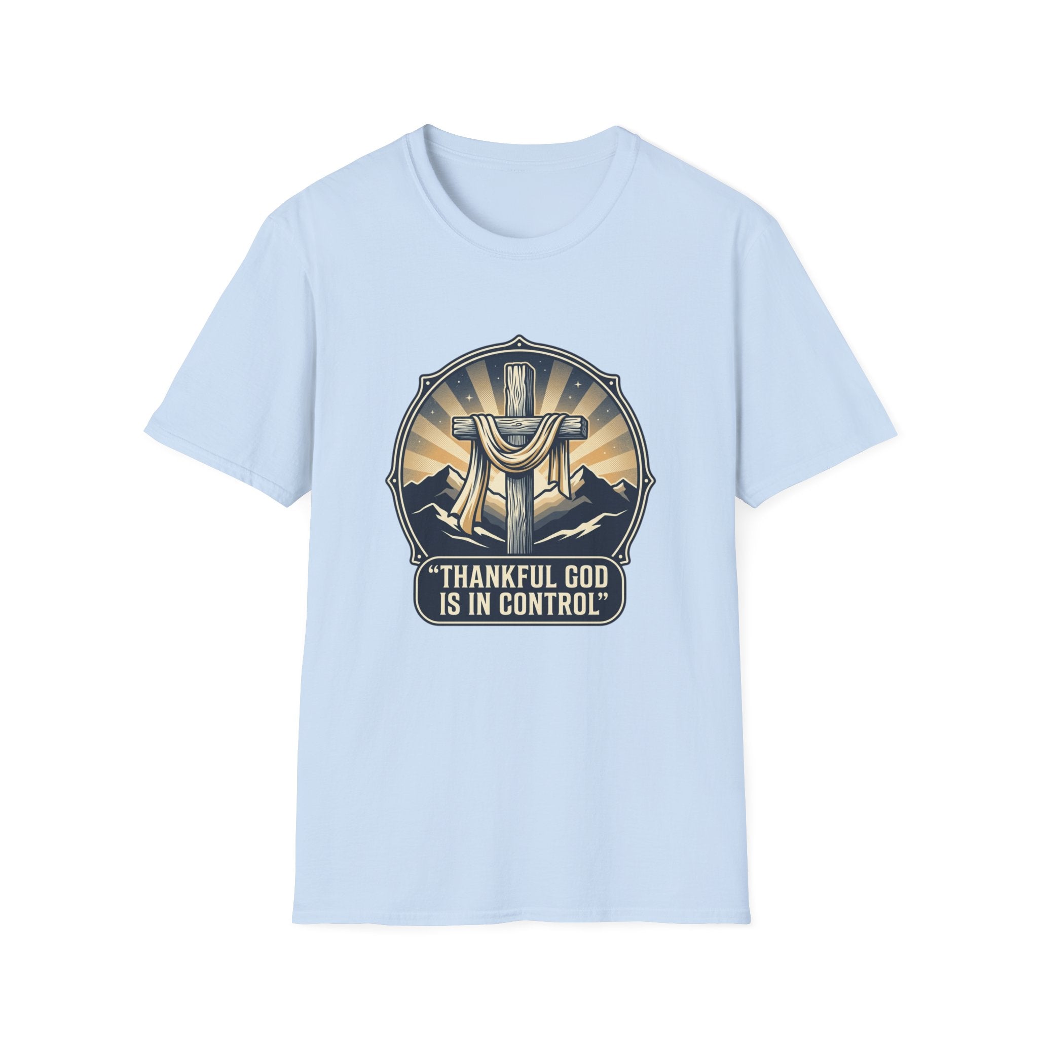 Christian T-Shirt — "Thankful God Is In Control" Cross Design