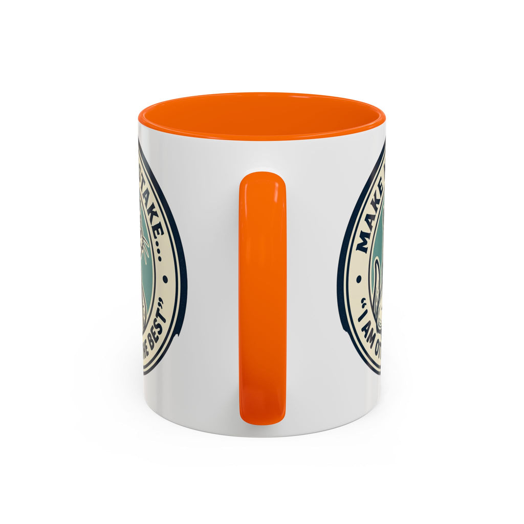Otter Coffee Mug - "Make No Mistake I Am Otterly The Best" Accent Ceramic Mug