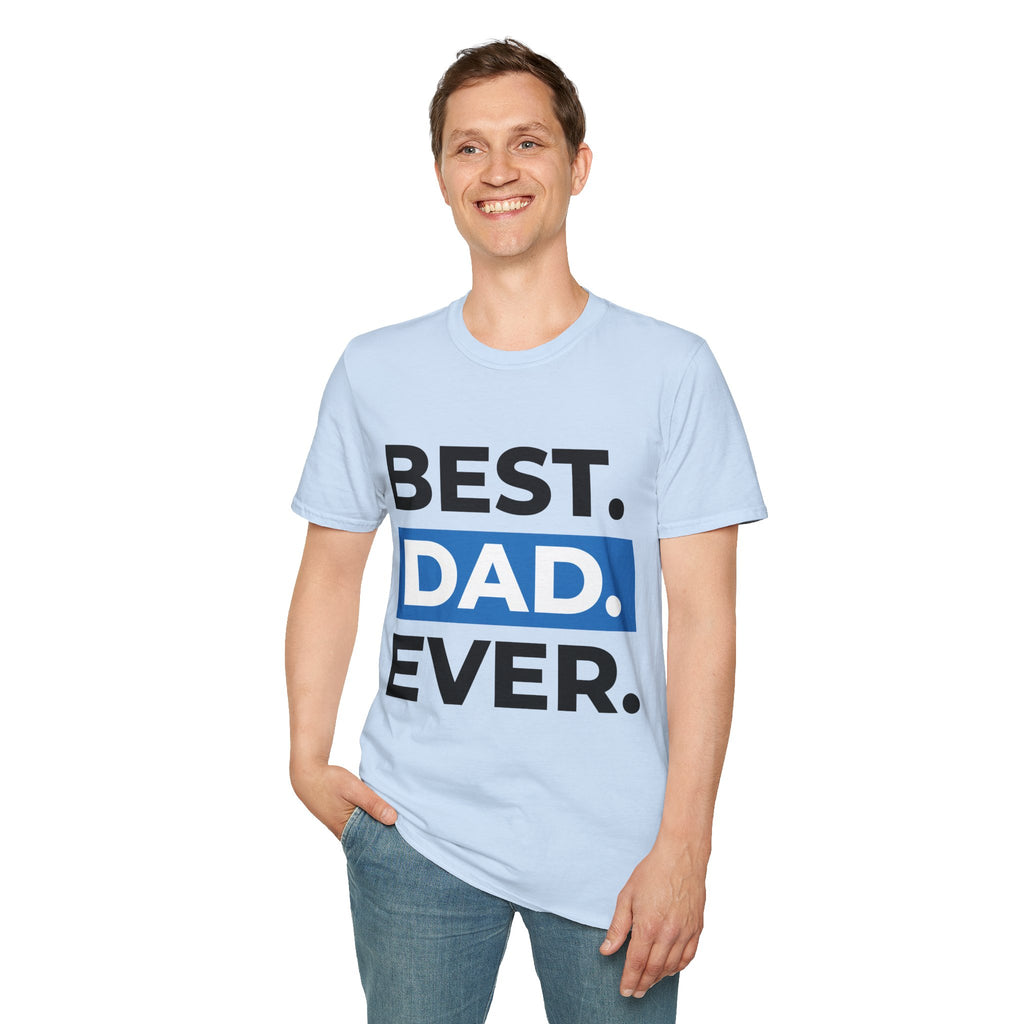 Best Dad Ever T-Shirt — Father's Day Graphic Tee