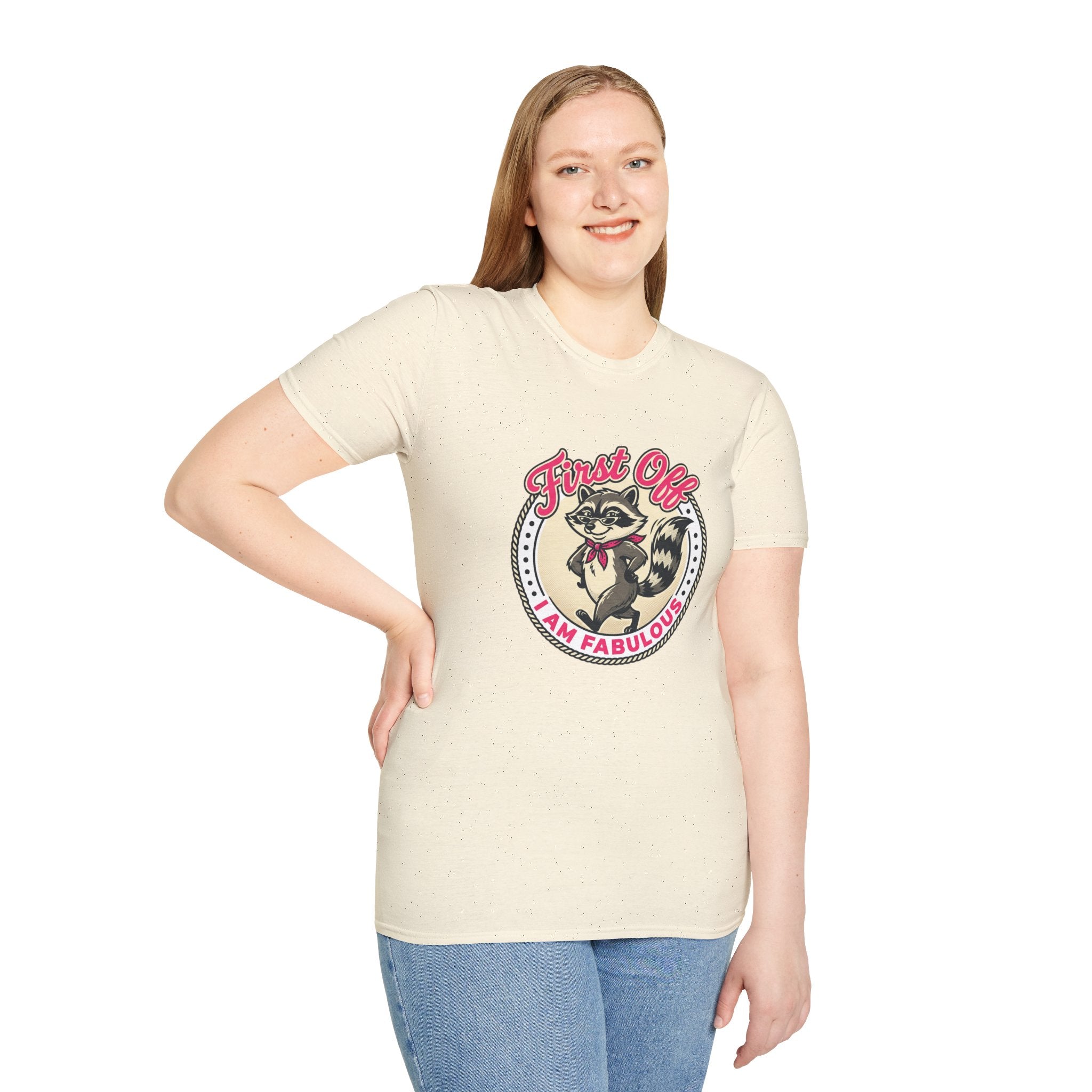 Foxy Raccoon 'First Off I Am Fabulous' Graphic T-Shirt